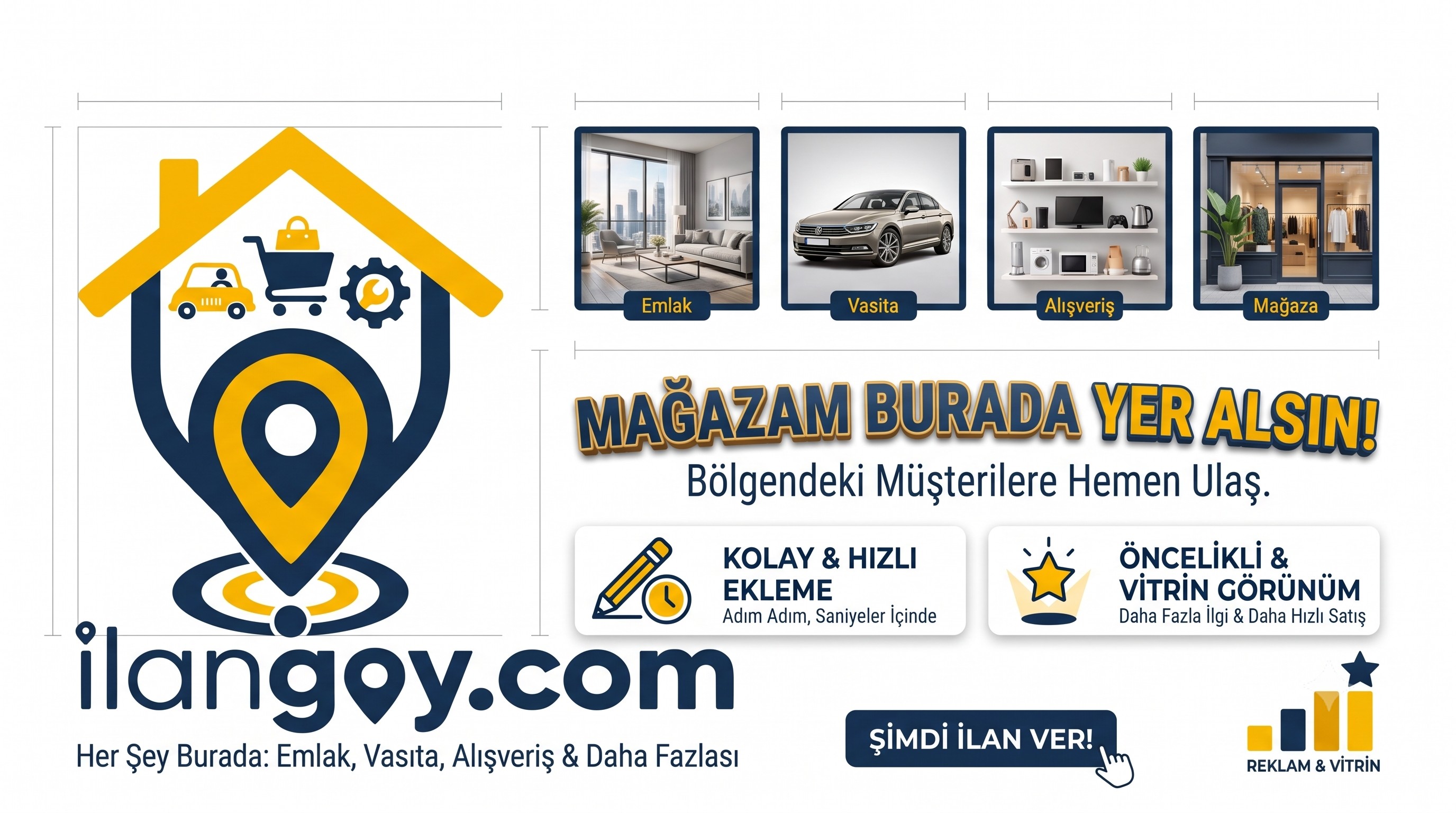 Mağazanız Burada Değer Bulsun!